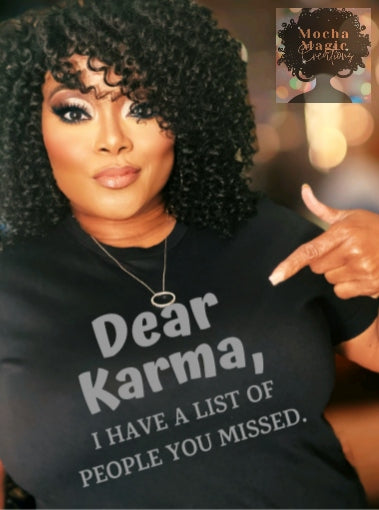 Dear Karma, I have a list of people you missed